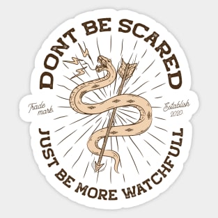 Don't be Scared (white) Sticker